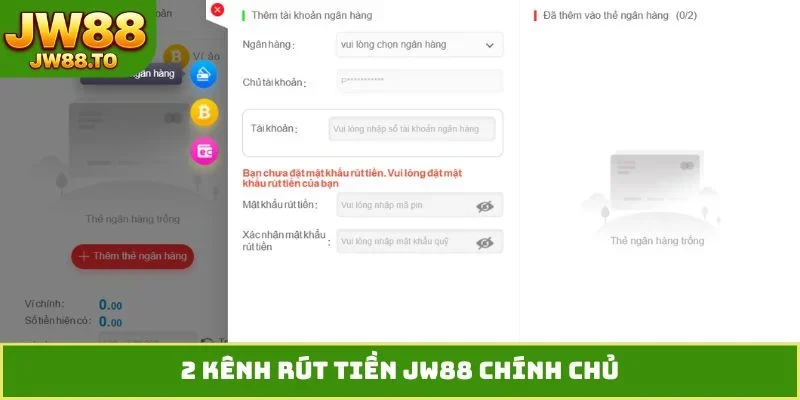 2 kênh rút tiền JW88 chính chủ