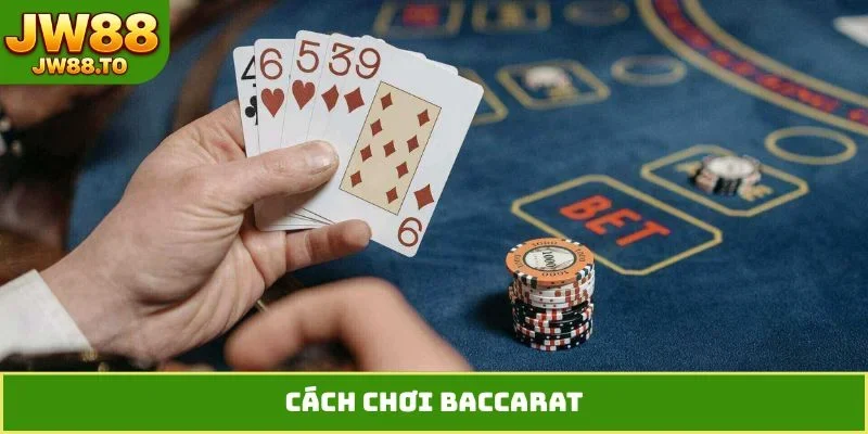 cach-choi-baccarat-thong-minh