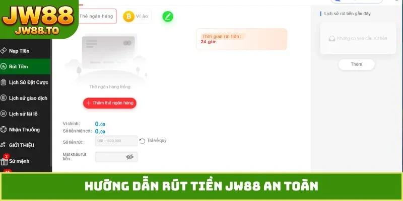 Hướng dẫn rút tiền JW88 an toàn