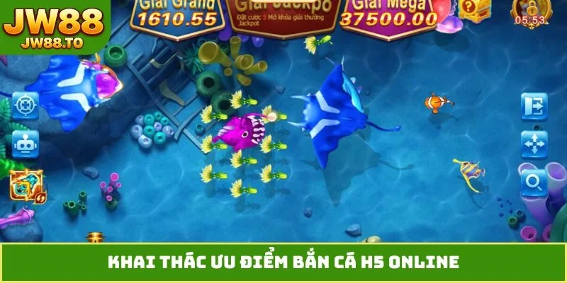 Khai thác ưu điểm bắn cá H5 online
