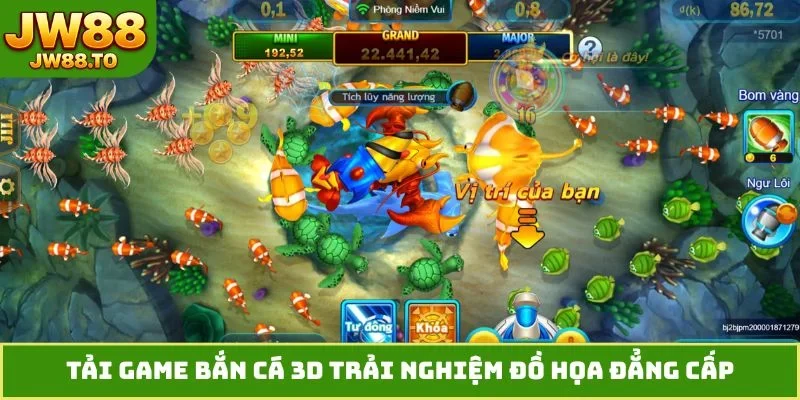 Tải game bắn cá 3D trải nghiệm đồ họa đẳng cấp